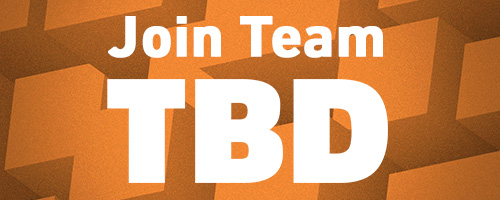 Join Team TBD